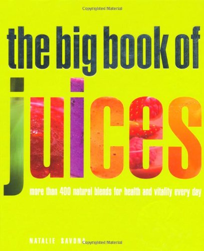 Big Book of Juices New Edition