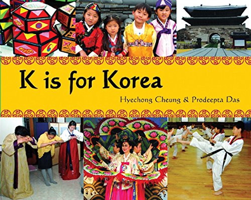 K Is for Korea (World Alphabets)