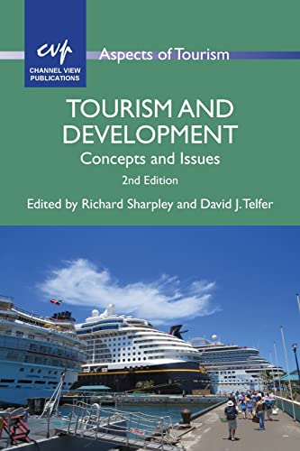Tourism and Development: Concepts and Issues (Aspects of Tourism 63)