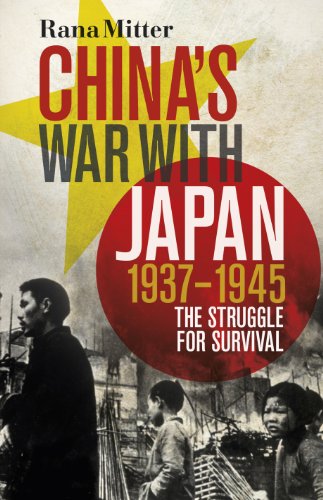 China's War With Japan, 1937-1945: The Struggle for Survival