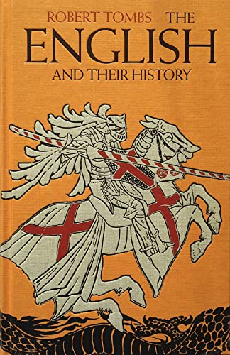 The English and Their History: The First Thirteen Centuries