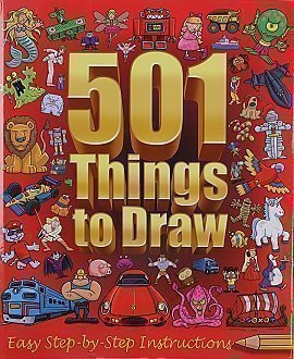 501 Things to Draw: Easy Step-by-Step Instructions