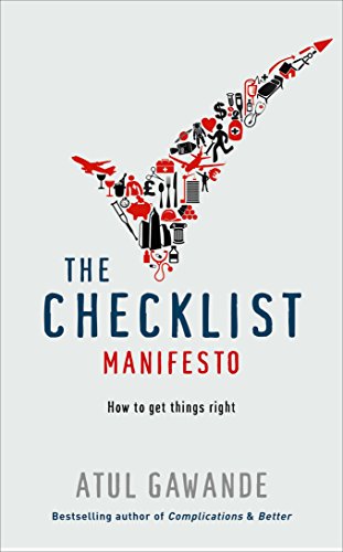Checklist Manifesto How to Get Things Right