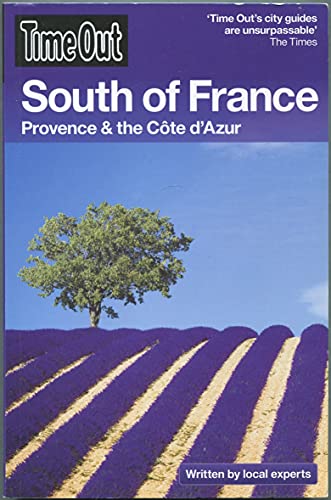 Time Out South of France: Provence and the Cte d'Azur (Time Out Guides)