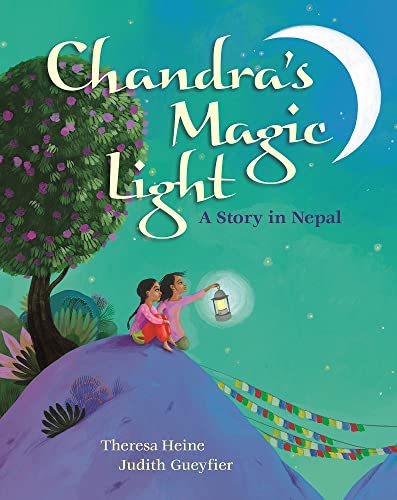 Chandra's Magic Light: A Story in Nepal