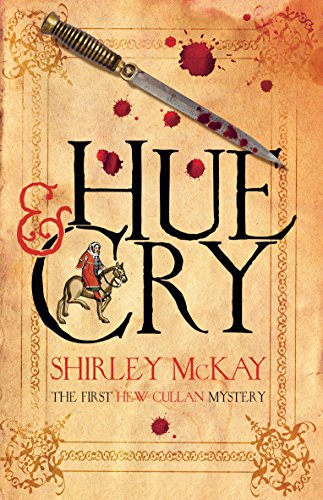 Hue & Cry: A Hew Cullan Mystery (The Hew Cullan Mysteries)