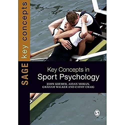 Key Concepts in Sport Psychology (SAGE Key Concepts series)