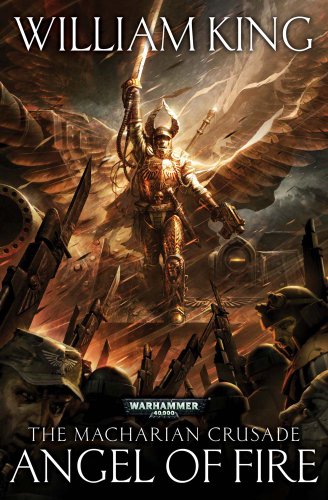 Angel of Fire (1) (The Macharian Crusade)