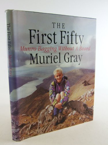 The First Fifty - Munro-bagging Without a Beard