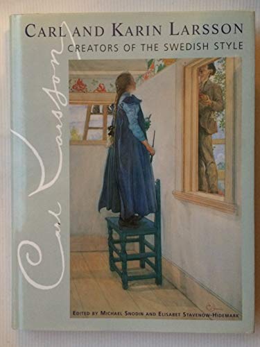 Carl and Karin Larsson Creators of the Swedish Style