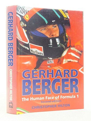 Gerhard Berger: The Human Face of Formula 1