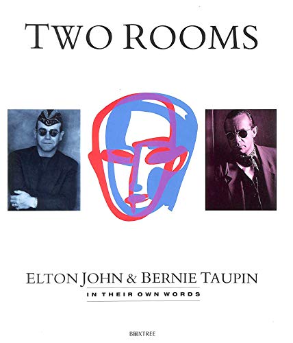 Two Rooms Elton John and Bernie Taupin In