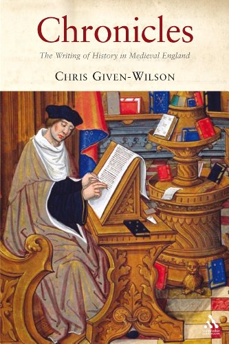 Chronicles: The Writing Of History In Medieval England