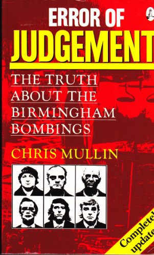 Error of Judgment: The Truth About the Birmingham Bombings