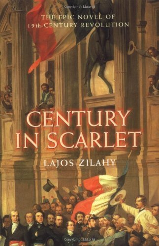 Century in Scarlet: The Epic Novel of 19th-Century Revolution (Prion Lost Treasures)