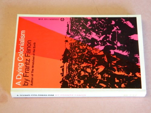 Studies in a Dying Colonialism