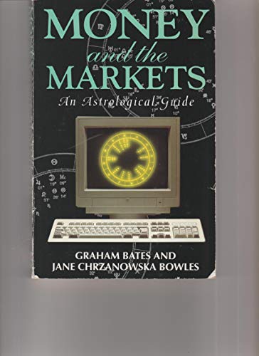 Money and the Markets: An Astrological Guide