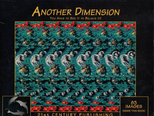 Another Dimension: You Have to see it to Believe it!