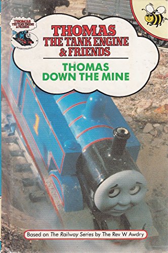 Thomas Down the Mine (Thomas the Tank Engine and Friends)