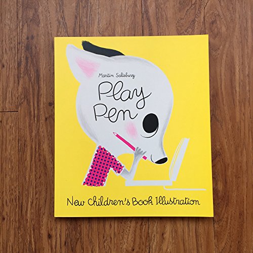 Play Pen: New Children's Book Illustration