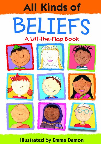 All Kinds of Beliefs: A Lift-the-flap Book