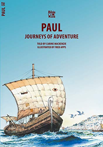 Paul: Journeys of Adventure (Bible Wise)