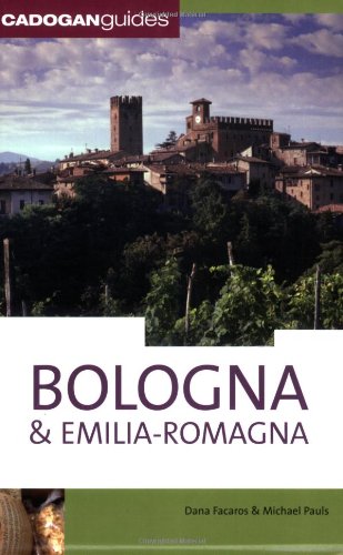 Cadogan Guides Bologna & Emilia-Romagna