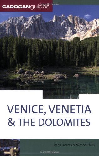 Cadogan Guides Venice, Venetia, & The Dolomites