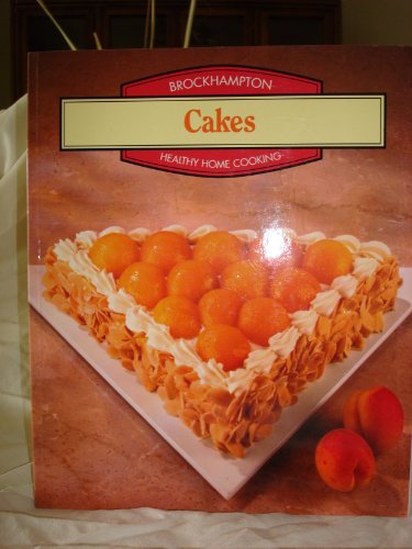 Healthy Home Cooking: Cakes