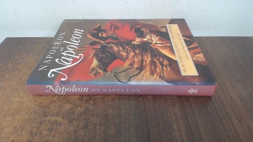 Napoleon On Napoleon