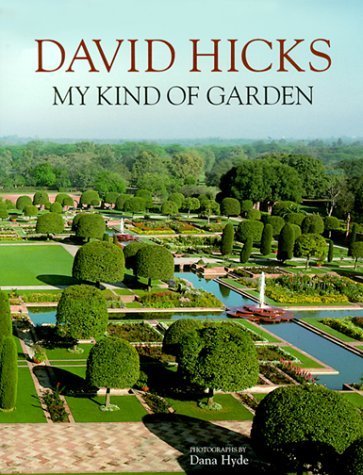 David Hicks: My Kind of Garden