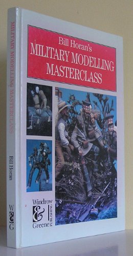 Bill Horan's Military Modelling Masterclass