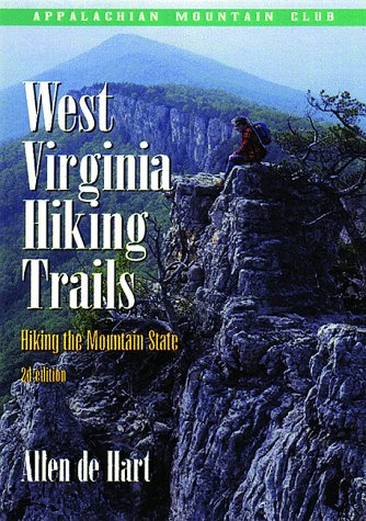 West Virginia Hiking Trails 2nd: Hiking the Mountain State
