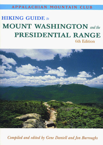 Hiking Guide to Mount Washington and the Presidential Range
