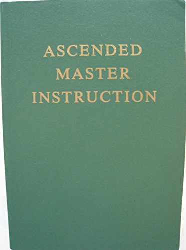 Ascended Master Instruction