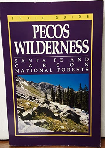 Pecos Wilderness: Santa Fe and Carson National Forests