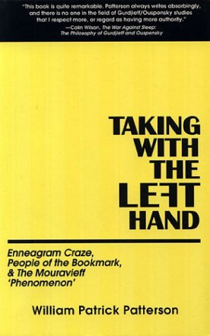 Taking With the Left Hand: Enneagram Craze, People of the Bookmark, & The Mouravieff "Phenomenon