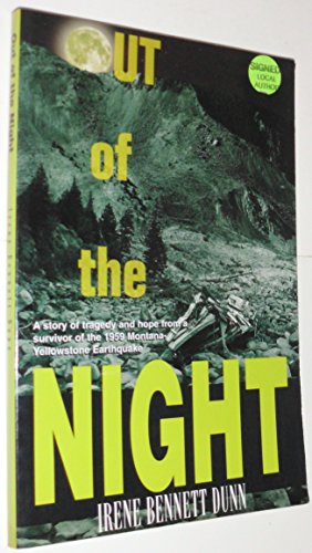 Out of the Night: A Story of Tragedy and Hope from a Survivor of the 1959 Montana-Yellowstone Earthquake