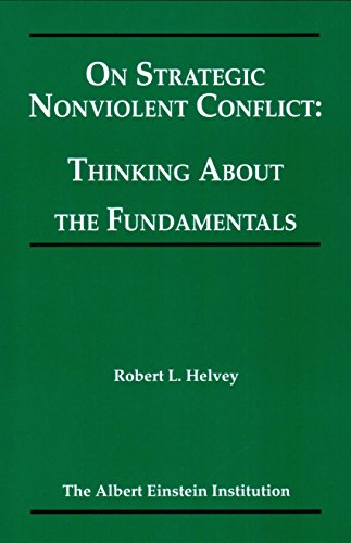On Strategic Nonviolent Conflict: Thinking About the Fundamentals