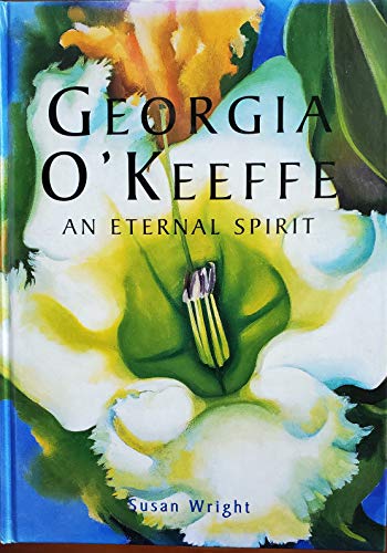Georgia O'Keeffe: An Eternal Spirit