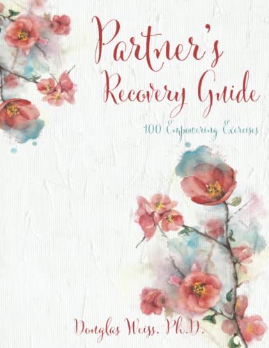 Partners Recovery Guide : 100 Empowering Exercizes