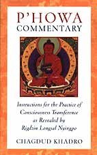 P'howa Commentary: Instructions for the Practice of Consciousness Transferrence as Revealed by Rigdz