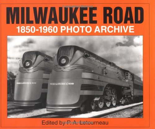 Milwaukee Road 1850-1960 Photo Archive