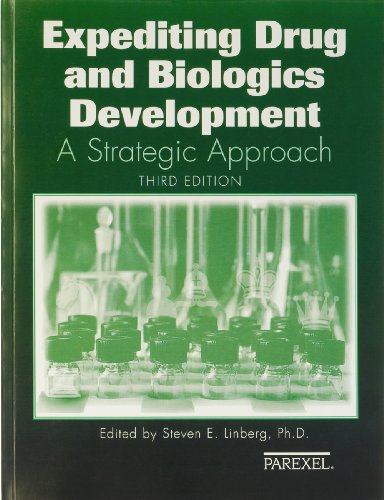 Expediting Drugs and Biologics Development: A Strategic Approach 2006