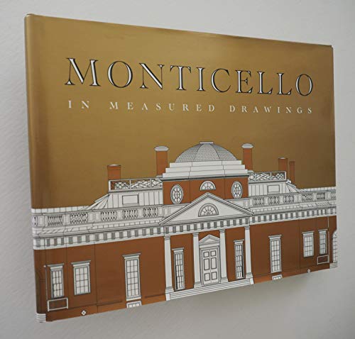 Monticello in Measured Drawings