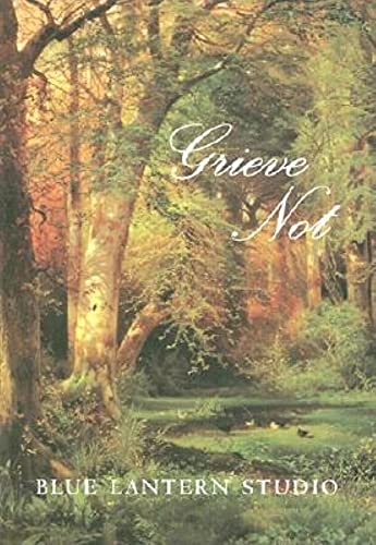 Grieve Not