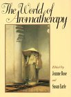 The World of Aromatherapy