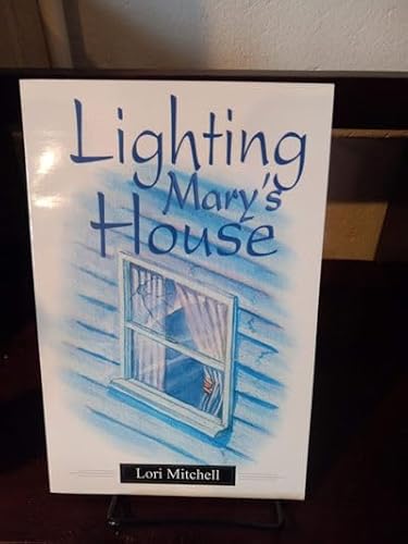 Lighting Mary's House