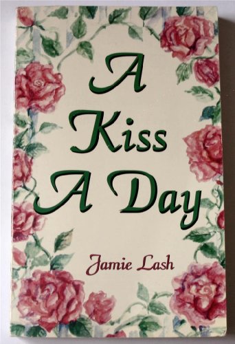 A Kiss a Day: 77 Days in the Love of God from the Song of Songs