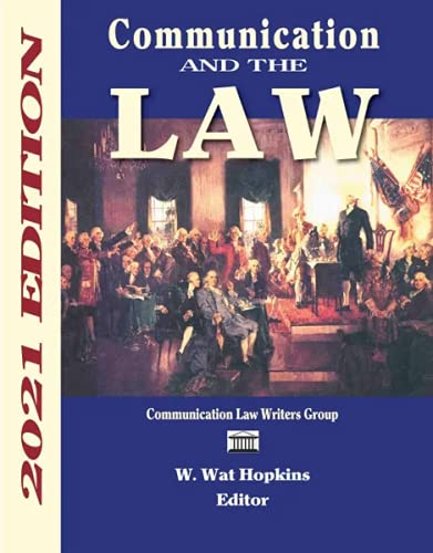 Communication and the Law 2021 Edition